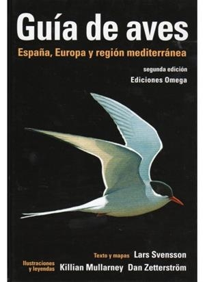 GUIA DE AVES ESPAÑA EUROPA Y REGION MEDITERRANEA | 9788428215336 | SVENSSON, LARS | Llibreria Online de Vilafranca del Penedès | Comprar llibres en català