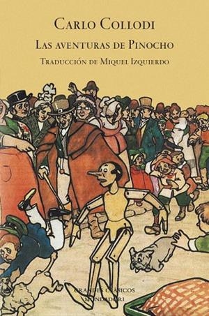 LAS AVENTURAS DE PINOCHO | 9788439722311 | COLLODI, CARLO | Llibreria L'Odissea - Libreria Online de Vilafranca del Penedès - Comprar libros
