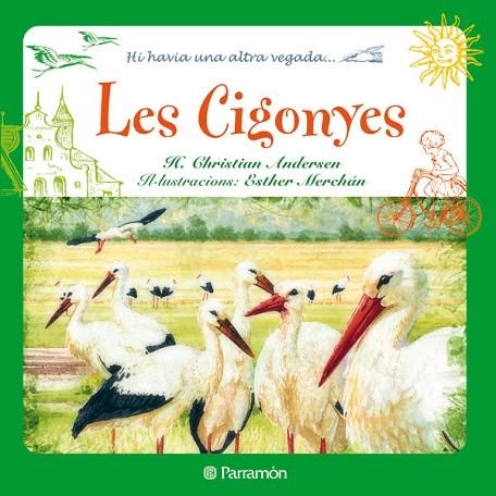 LES CIGONYES | 9788434236325 | MERCHÁN, ESTHER | Llibreria L'Odissea - Libreria Online de Vilafranca del Penedès - Comprar libros