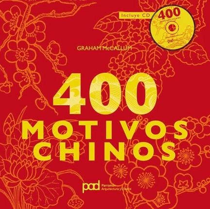 400 MOTIVOS CHINOS | 9788434236844 | MCCALLUM, GRAHAM LESLIE | Llibreria L'Odissea - Libreria Online de Vilafranca del Penedès - Comprar libros