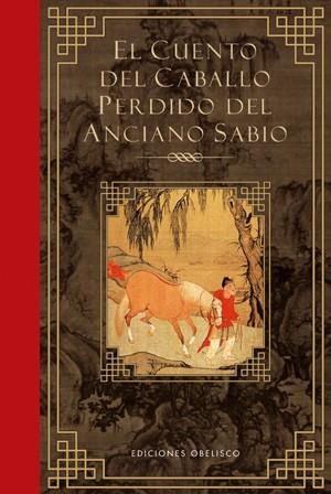 EL CUENTO DEL CABALLO PERDIDO Y EL ANCIANO SABIO | 9788497775748 | PORTOLES, ANNA | Llibreria L'Odissea - Libreria Online de Vilafranca del Penedès - Comprar libros