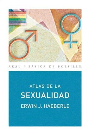 ATLAS DE LA SEXUALIDAD | 9788446025795 | HAEBERLE, ERWIN | Llibreria L'Odissea - Libreria Online de Vilafranca del Penedès - Comprar libros