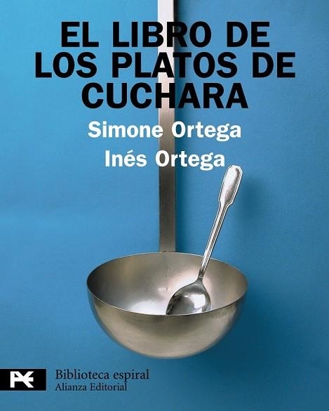 EL LIBRO DE LOS PLATOS DE CUCHARA | 9788420662862 | ORTEGA, INES Y ORTEGA, SIMONE | Llibreria Online de Vilafranca del Penedès | Comprar llibres en català
