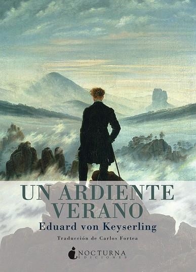 UN ARDIENTE VERANO | 9788493739683 | VON KEYSERLING, EDUARD | Llibreria L'Odissea - Libreria Online de Vilafranca del Penedès - Comprar libros
