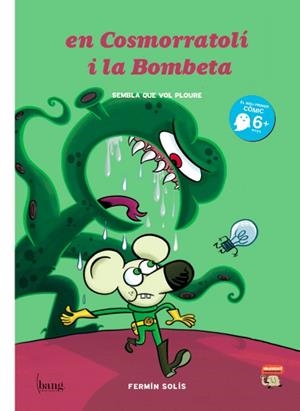 EN COSMORRATOLI I LA BOMBETA | 9788493775148 | SOLIS, FERMIN | Llibreria Online de Vilafranca del Penedès | Comprar llibres en català