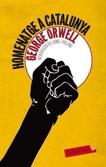 HOMENATGE A CATALUNYA | 9788499301020 | ORWELL, GEORGE | Llibreria L'Odissea - Libreria Online de Vilafranca del Penedès - Comprar libros