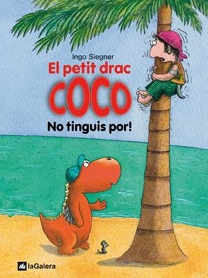 EL PETIT DRAC COCO 3 NO TINGUIS POR | 9788424633509 | SIEGNER, INGO | Llibreria L'Odissea - Libreria Online de Vilafranca del Penedès - Comprar libros
