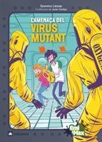 L'AMENAÇA DEL VIRUS MUTANT | 9788424632700 | LIENAS, GEMMA | Llibreria L'Odissea - Libreria Online de Vilafranca del Penedès - Comprar libros