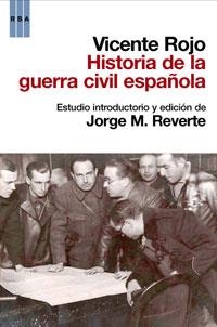 HISTORIA DE LA GUERRA CIVIL ESPAÑOLA | 9788498677843 | ROJO, VICENTE | Llibreria L'Odissea - Libreria Online de Vilafranca del Penedès - Comprar libros