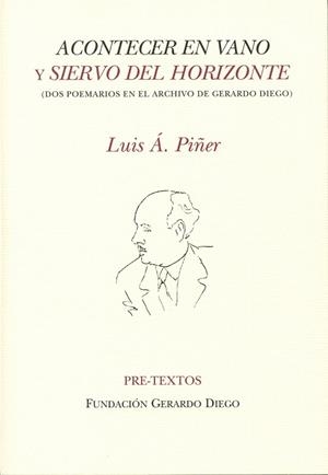 ACONTECER EN VANO Y SIERVO DEL HORIZONTE | 9788492913268 | PIÑER, LUIS A | Llibreria Online de Vilafranca del Penedès | Comprar llibres en català