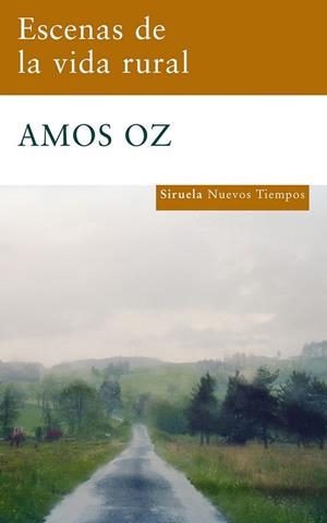 ESCENAS DE LA VIDA RURAL | 9788498413779 | OZ, AMOS | Llibreria Online de Vilafranca del Penedès | Comprar llibres en català