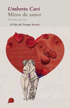 MITOS DE AMOR | 9788498414127 | CURI, UMBERTO | Llibreria L'Odissea - Libreria Online de Vilafranca del Penedès - Comprar libros
