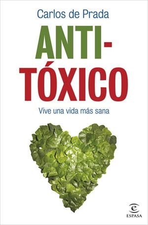 ANTI-TOXICO | 9788467033854 | DE PRADA, CARLOS | Llibreria L'Odissea - Libreria Online de Vilafranca del Penedès - Comprar libros