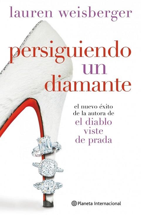 PERSIGUIENDO UN DIAMANTE | 9788408093534 | WEISBERGER, LAUREN | Llibreria L'Odissea - Libreria Online de Vilafranca del Penedès - Comprar libros