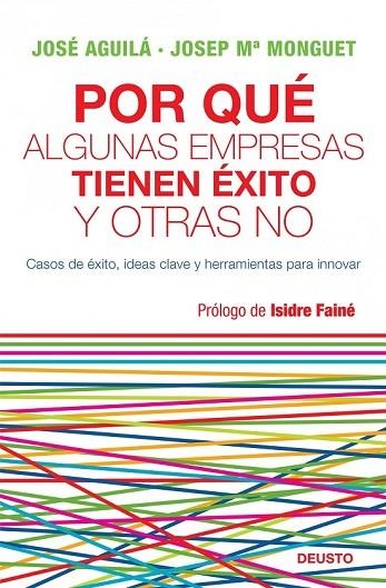 POR QUE ALGUNAS EMPRESAS TIENEN EXITO Y OTRAS NO | 9788423427772 | AGUILA, JOSE Y MONGUET, JOSEP MARIA | Llibreria L'Odissea - Libreria Online de Vilafranca del Penedès - Comprar libros