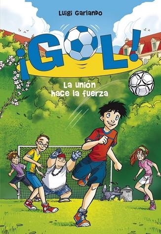 GOL 4 LA UNION HACE LA FUERZA | 9788484416128 | GARLANDO, LUIGI | Llibreria L'Odissea - Libreria Online de Vilafranca del Penedès - Comprar libros