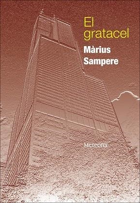 EL GRATACEL | 9788492874088 | SAMPERE, MARIUS | Llibreria L'Odissea - Libreria Online de Vilafranca del Penedès - Comprar libros
