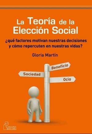 LA TEORIA DE LA ELECCION SOCIAL | 9788492806171 | MARTIN, GLORIA | Llibreria L'Odissea - Libreria Online de Vilafranca del Penedès - Comprar libros