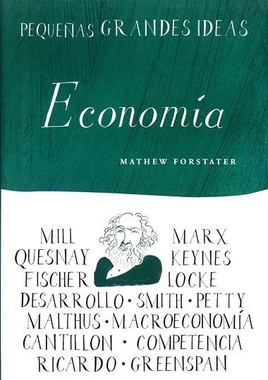 PEQUEÑAS GRANDES IDEAS ECONOMIA | 9788497543668 | FORSTATER, MATHEW | Llibreria L'Odissea - Libreria Online de Vilafranca del Penedès - Comprar libros
