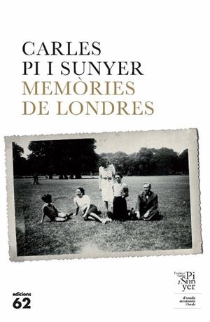 MEMORIES DE LONDRES | 9788429766295 | PI I SUNYER, CARLES | Llibreria L'Odissea - Libreria Online de Vilafranca del Penedès - Comprar libros