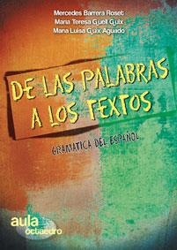 DE LAS PALABRAS A LOS TEXTOS | 9788499210254 | AA.VV | Llibreria L'Odissea - Libreria Online de Vilafranca del Penedès - Comprar libros