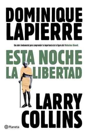 ESTA NOCHE LA LIBERTAD | 9788408093275 | LAPIERRE, DOMINIQUE Y COLLINS, LARRY | Llibreria L'Odissea - Libreria Online de Vilafranca del Penedès - Comprar libros