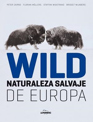 WILD NATURALEZA SALVAJE EN EUROPA | 9788497856324 | AA. VV. | Llibreria Online de Vilafranca del Penedès | Comprar llibres en català