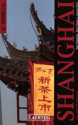 SHANGHAI RUMBO A 2010 | 9788475846828 | GIRO, JOSEP | Llibreria Online de Vilafranca del Penedès | Comprar llibres en català