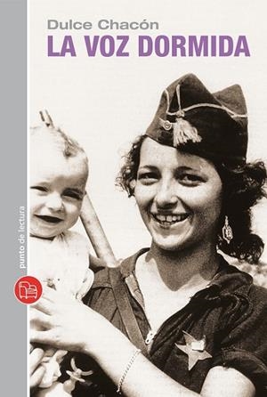 LA VOZ DORMIDA | 9788466312813 | CHACON, DULCE | Llibreria L'Odissea - Libreria Online de Vilafranca del Penedès - Comprar libros