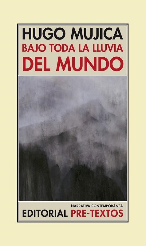 BAJO TODA LA LLUVIA DEL MUNDO | 9788492913381 | MUJICA, HUGO | Llibreria L'Odissea - Libreria Online de Vilafranca del Penedès - Comprar libros