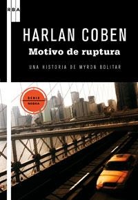 MOTIVO DE RUPTURA | 9788498677898 | COBEN, HARLAN | Llibreria Online de Vilafranca del Penedès | Comprar llibres en català