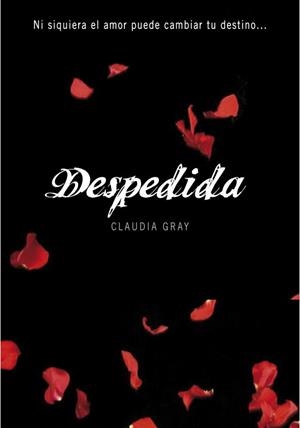 DESPEDIDA MEDIANOCHE III | 9788484416104 | GRAY, CLAUDIA | Llibreria Online de Vilafranca del Penedès | Comprar llibres en català