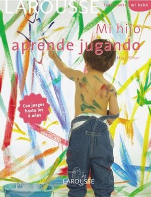 MI HIJO APRENDE JUGANDO | 9788480166942 | AA.VV | Llibreria L'Odissea - Libreria Online de Vilafranca del Penedès - Comprar libros