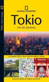 TOKIO FIN DE SEMANA 2010 NATIONAL GEOGRAPHIC | 9788482985022 | AA.VV | Llibreria Online de Vilafranca del Penedès | Comprar llibres en català