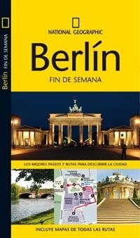 BERLIN FIN DE SEMANA 2010 NATIONAL GEOGRAPHIC | 9788482984926 | AA.VV | Llibreria L'Odissea - Libreria Online de Vilafranca del Penedès - Comprar libros