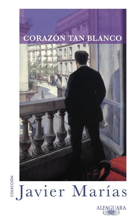 CORAZON TAN BLANCO | 9788420405339 | MARIAS, JAVIER | Llibreria Online de Vilafranca del Penedès | Comprar llibres en català