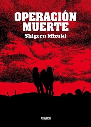 OPERACION MUERTE | 9788492769506 | MIZUKI, SHIGERU | Llibreria Online de Vilafranca del Penedès | Comprar llibres en català