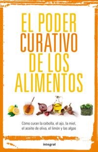 EL PODER CURATIVO DE LOS ALIMENTOS | 9788492981090 | AA.VV | Llibreria Online de Vilafranca del Penedès | Comprar llibres en català