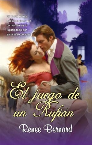 EL JUEGO DE UN RUFIAN | 9788498005790 | BERNARD, RENEE | Llibreria L'Odissea - Libreria Online de Vilafranca del Penedès - Comprar libros