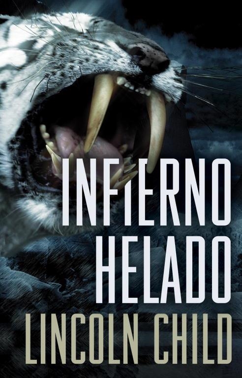 INFIERNO HELADO | 9788401337567 | CHILD, LINCOLN | Llibreria L'Odissea - Libreria Online de Vilafranca del Penedès - Comprar libros