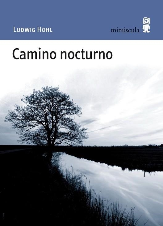 CAMINO NOCTURNO | 9788495587664 | HOHL, LUDWIG | Llibreria Online de Vilafranca del Penedès | Comprar llibres en català