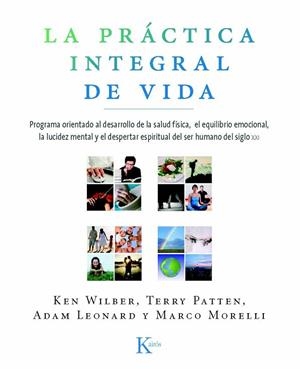 LA PRACTICA INTEGRAL DE VIDA | 9788472457515 | AA.VV | Llibreria L'Odissea - Libreria Online de Vilafranca del Penedès - Comprar libros