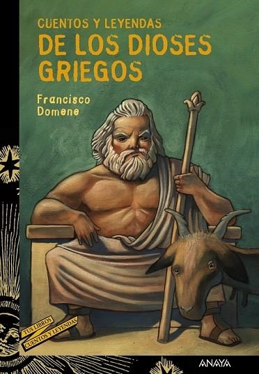 CUENTOS Y LEYENDAS DE LOS DIOSES GRIEGOS | 9788466793193 | DOMENE, FRANCISCO | Llibreria L'Odissea - Libreria Online de Vilafranca del Penedès - Comprar libros