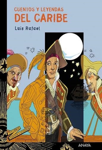 CUENTOS Y LEYENDAS DEL CARIBE | 9788466793186 | RAFAEL, LUIS | Llibreria L'Odissea - Libreria Online de Vilafranca del Penedès - Comprar libros