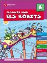 VACANCES AMB ELS ROBITS 6E PRIMARIA | 9788431698607 | FRAILE MARTIN, JAVIER | Llibreria L'Odissea - Libreria Online de Vilafranca del Penedès - Comprar libros