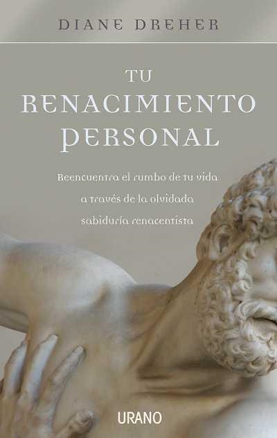 TU RENACIMIENTO PERSONAL | 9788479537265 | DREHER, DIANE | Llibreria L'Odissea - Libreria Online de Vilafranca del Penedès - Comprar libros