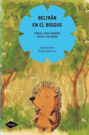 BELTRAN EN EL BOSQUE | 9788408090885 | LOPEZ NARVAEZ, CONCHA Y SALMERON, RAFAEL | Llibreria L'Odissea - Libreria Online de Vilafranca del Penedès - Comprar libros