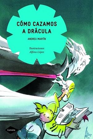 COMO CAZAMOS A DRACULA | 9788408090977 | MARTIN, ANDREU | Llibreria Online de Vilafranca del Penedès | Comprar llibres en català