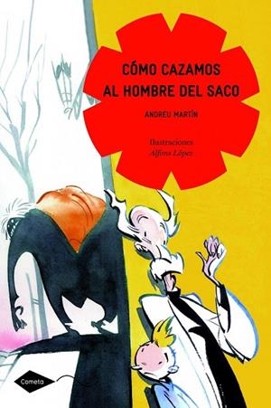COMO CAZAMOS AL HOMBRE DEL SACO | 9788408090960 | MARTIN, ANDREU | Llibreria Online de Vilafranca del Penedès | Comprar llibres en català