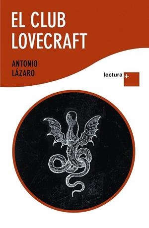 EL CLUB LOVECRAFT | 9788427036291 | LAZARO, ANTONIO | Llibreria Online de Vilafranca del Penedès | Comprar llibres en català